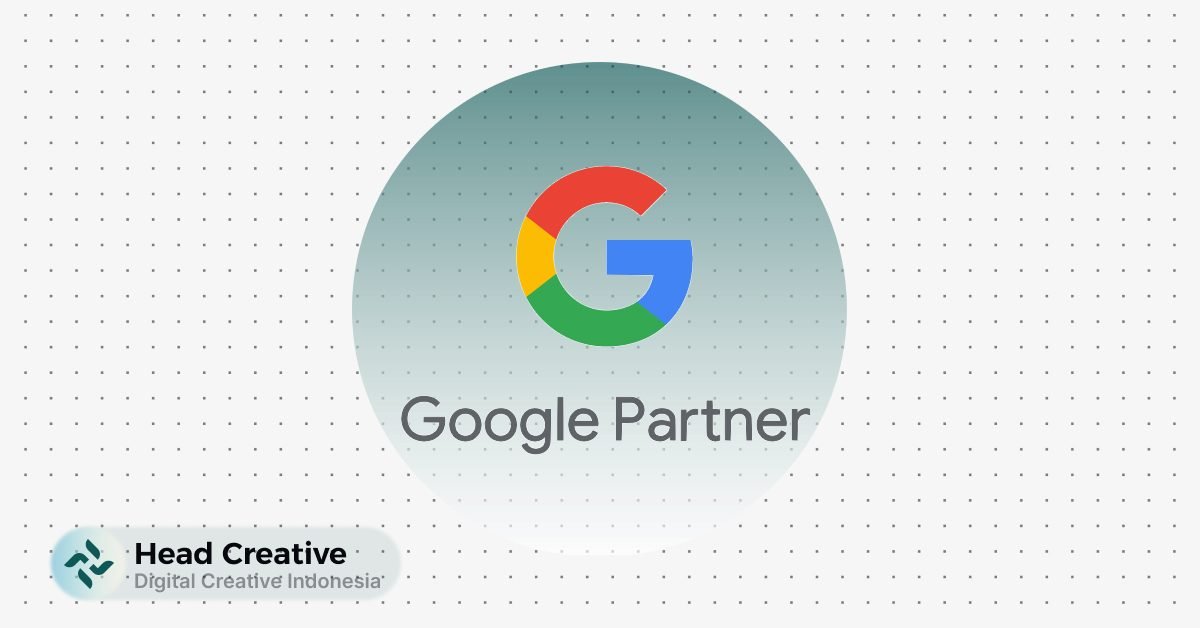 Apa itu Google Partner_ Definisi dan Manfaat Bergabung