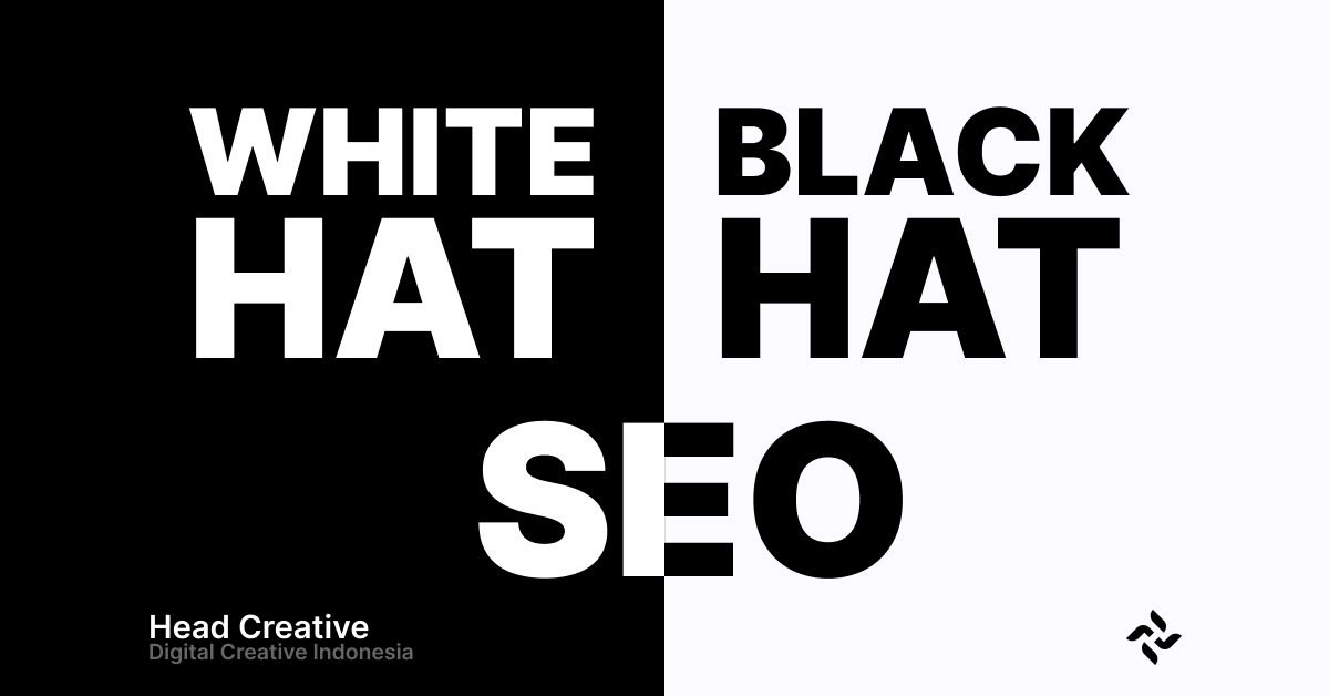 Perbedaan SEO White Hat dan Black Hat_ Panduan Lengkap